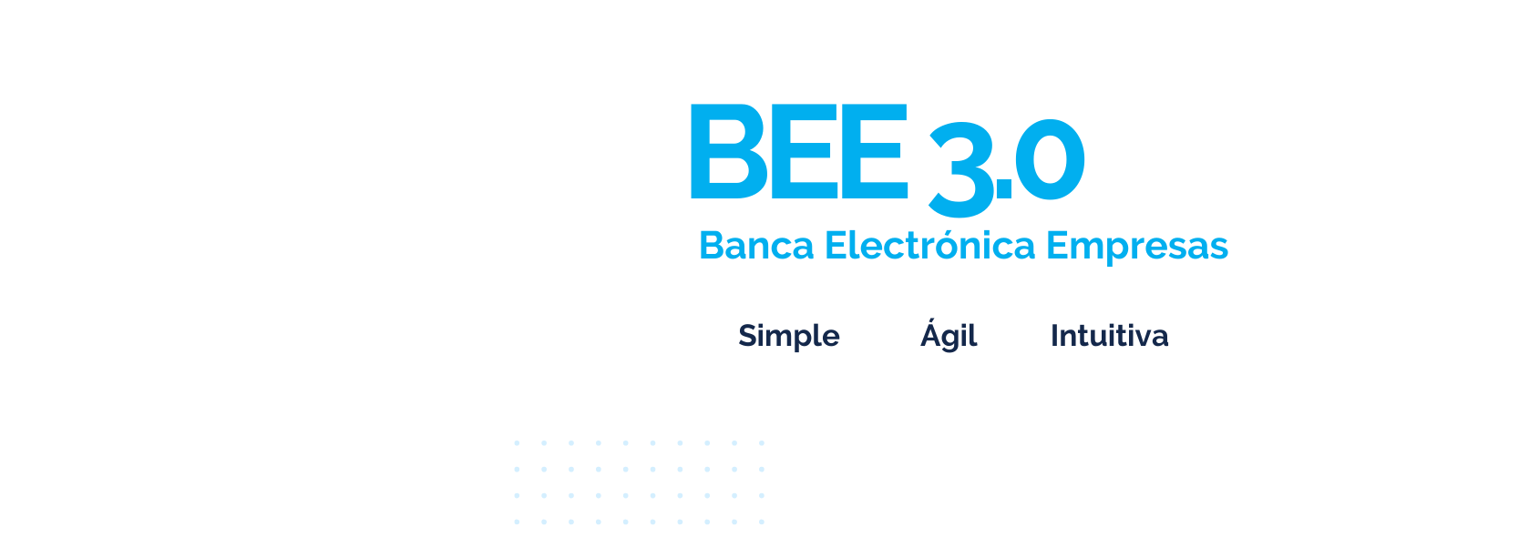 NUEVA Electrónica Empresas 3 punto 0. Simple. Ágil. Intuitiva. Accedé para más información.